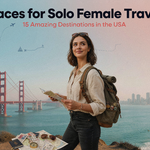 Best Places for Solo Female Travel 2026: 15 Amazing Destinations in the USA
